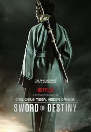 Tigru si Dragon: Sabia Destinului 2016 Online Subtitrat Tigru si Dragon: Sabia Destinului 2016 Online Subtitrat