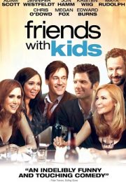 Friends with Kids - Prieteni cu copii (2011) Film Online Subtitrat friends with kidss