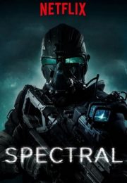 Spectral - Fantomatic (2016) Film Online Subtitrat Spectral - Fantomatic (2016) Film Online Subtitrat