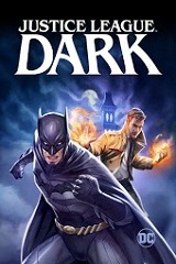 Justice League Dark 2017 - Film Online Subtitrat HD JusticeLeagueDark FilmOnlineSubtitratHD