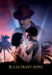 Rules Don't Apply - Exceptia de la regula 2016 Film Online Subtitrat Rules Don't Apply - Exceptia de la regula 2016 Film Online Subtitrat