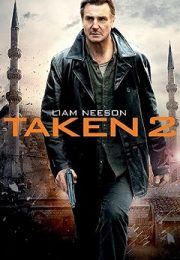 Taken 2: Teroare în Istanbul (2012) Taken 2: Teroare în Istanbul (2012)