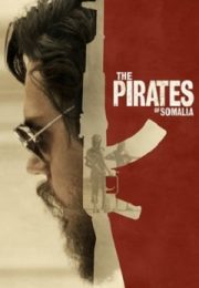 the pirates of somalia