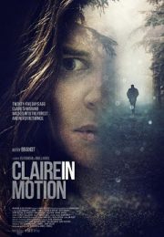 Claire in Motion - Claire in Actiune (2017) Film Online Subtitrat HD Gratis Claire in Motion - Claire in Actiune (2017) Film Online Subtitrat HD Gratis
