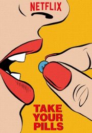 Take Your Pills (2018) Online Subtitrat HD Gratis Take Your Pills (2018) Online Subtitrat HD Gratis