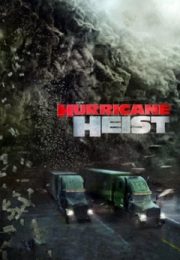 The Hurricane Heist - Cod roşu de jaf (2018) Online Subtitrat HD The Hurricane Heist - Cod roşu de jaf (2018) Online Subtitrat HD