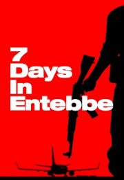 7 Days in Entebbe - Entebbe (2018) Online HD Subtitrat 7 Days in Entebbe - Entebbe (2018) Online HD Subtitrat