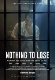 Nothing to Lose - Nada a Perder (2018) Online Subtitrat Nothing to Lose - Nada a Perder (2018) Online Subtitrat