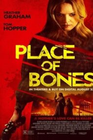 Place of Bones 2023 online subtitrat in romana hd gratis